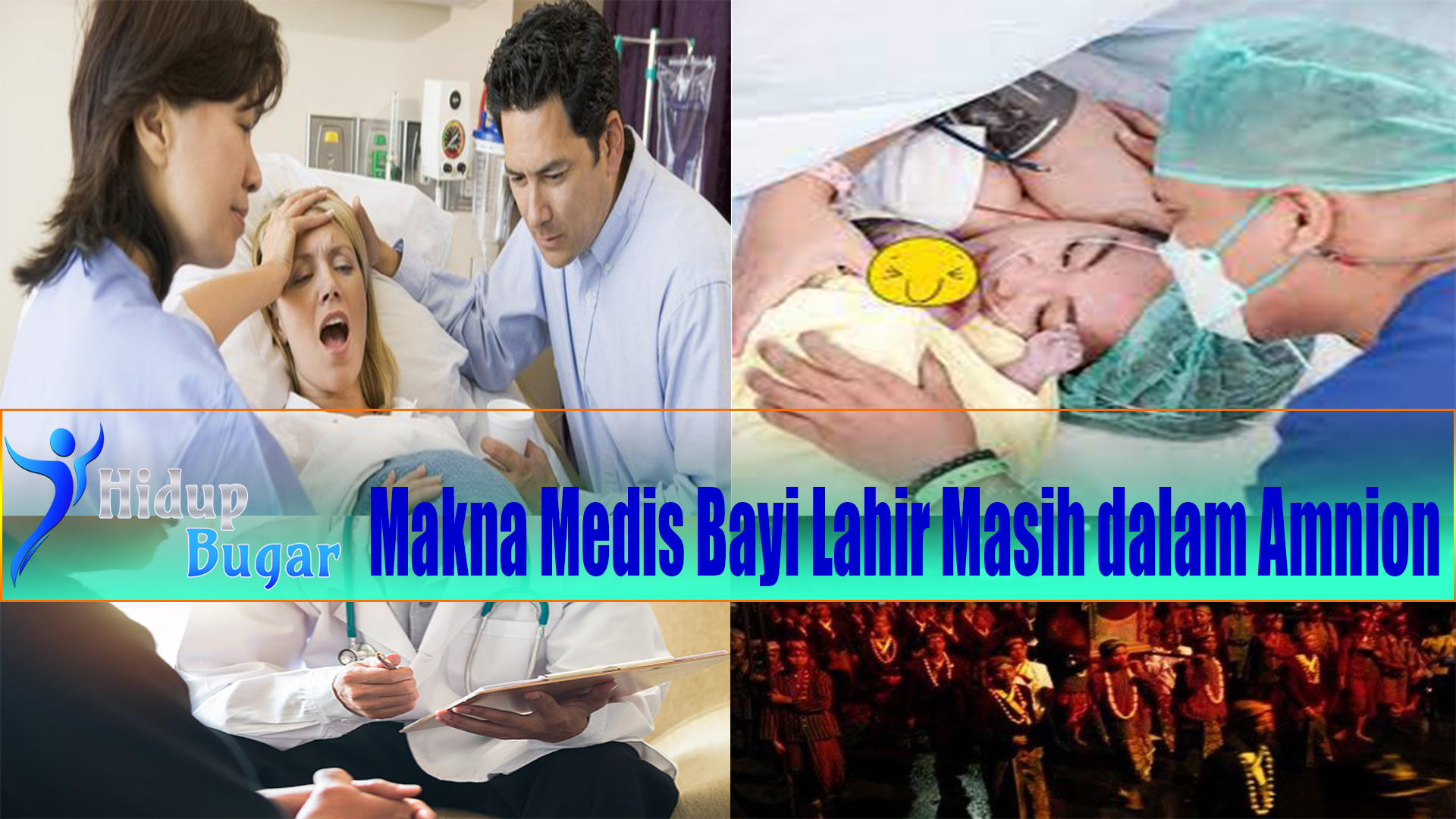 Makna Medis Bayi Lahir Masih dalam Amnion