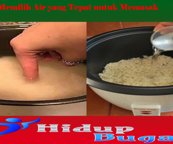 Memilih Air yang Tepat untuk Memasak