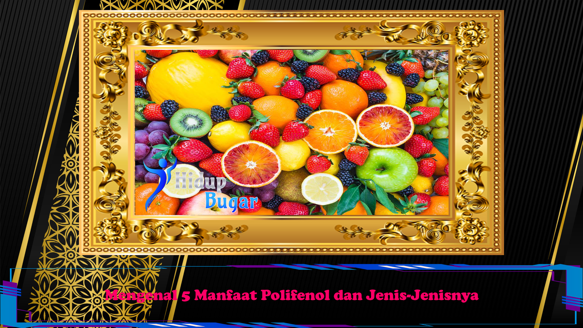 Mengenal 5 Manfaat Polifenol dan Jenis-Jenisnya