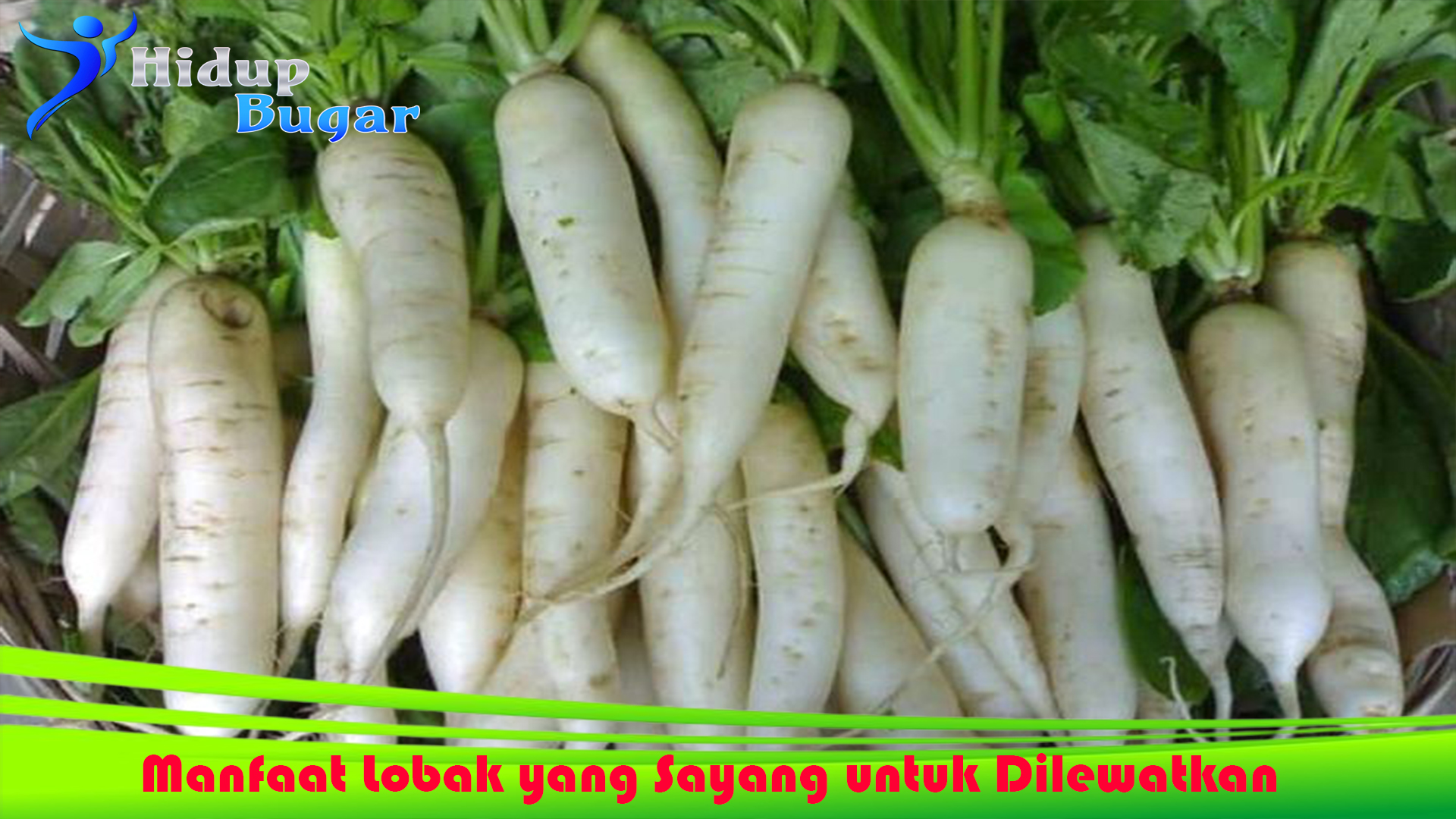 Manfaat Lobak yang Sayang untuk Dilewatkan